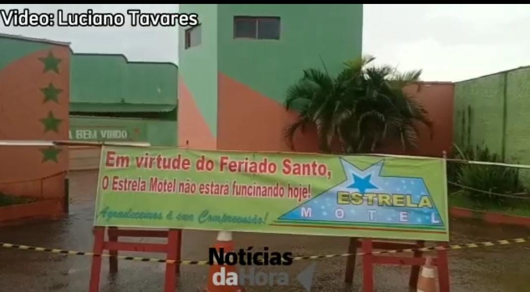 Na Sexta-feira Santa, motel fecha as portas e põe aviso na entrada: “Em virtude do feriado santo, o Estrela Motel não estará funcionando hoje”